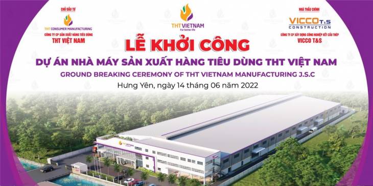 Dự án nhà máy sản xuất hàng tiêu dùng THT Việt Nam