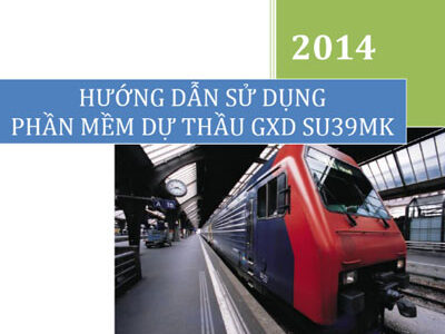 Hướng dẫn sữ dụng phần mềm dự thầu GXD