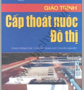 Giáo trình cấp thoát nước đô thi – Hoàng Đình Thu