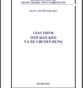 Ô tô máy kéo và xe chuyên dụng – Nguyễn Ngọc Quế