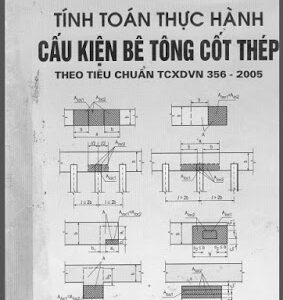 Tính toán thực hành cấu kiện bê tông cốt thép tập 2 – Nguyễn ĐÌnh Cống