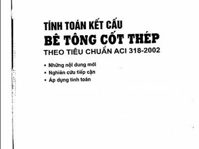 Tính toán kết cấu BTCT theo TC ACI 318-2002 – Trần Mạnh Tuấn