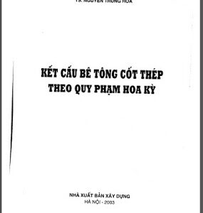 Kết cấu BTCT theo quy phạm Hoa Kì – Nguyễn Trung Hòa