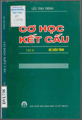 Cơ Học Kết Cấu Tập 2- Hệ Siêu Tĩnh (NXB Khoa Học Kỹ Thuật 2000) - Lều Thọ Trình, 266 Trang