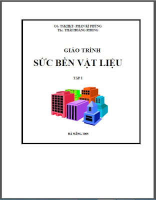 Giáo Trình Sức Bền Vật Liệu Tập 1 - Gs.TS.Phan Kỳ Phùng, 183 Trang