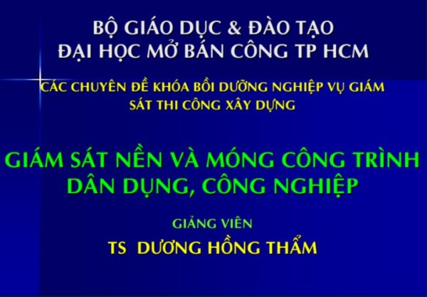 Giám sát nền và móng công trình dân dụng, công nghiệp