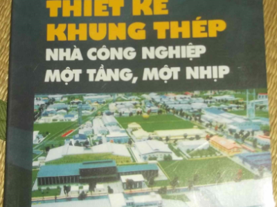 Thiết kế khung thép nhà công nghiệp một tầng, một nhịp